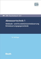 Deutsches Institut für Normung e. V. (DIN), DIN e.V., DIN e.V. (Deutsches Institut für Normung), DI e V, DIN e V - Abwassertechnik. Tl.1