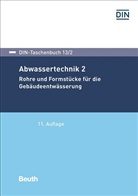 Deutsches Institut für Normung e. V. (DIN), DIN e.V., DIN e.V. (Deutsches Institut für Normung), DI e V - Abwassertechnik. Tl.2