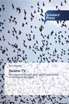 Jem Mackay - Swarm TV