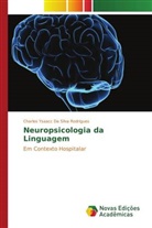 Charles Ysaacc Da Silva Rodrigues - Neuropsicologia da Linguagem