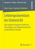 Kari Sauer, Karin Sauer, Hartmut Schönherr - Sektenprävention im Unterricht