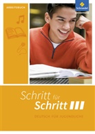 Petr Hölscher, Petra Hölscher, Evely Schier, Evelyn Schier, Ingrid u a Vogl, Petra Hölscher - Schritt für Schritt - Deutsch für Jugendliche - 3: Schritt für Schritt SI. Bd.3