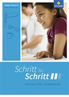 Petr Hölscher, Petra Hölscher, Dagma Müller-Holve, Dagmar Müller-Holve, Evely Schier, Petr Hölscher... - Schritt für Schritt - Deutsch für Jugendliche - 2: Schritt für Schritt SI. Bd.2