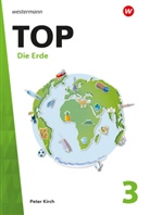 Peter Kirch, Peter Kirch, Pete Kirch, Peter Kirch, Peter Kirch - Topographische Arbeitshefte, Ausgabe 2016 - Bd.3: TOP Erde