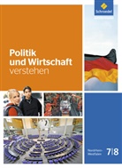 Diete Deiseroth, Dieter Deiseroth, Karl-Hein Meyer, Karl-Heinz Meyer, Jelko Peters, Heinz-Ulrich Wolf - Politik und Wirtschaft verstehen, Ausgabe 2016 Gymnasium Nordrhein-Westfalen: Politik und Wirtschaft verstehen - Ausgabe 2016