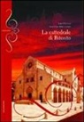 Vincenzo Diruggiero, Sara Vitucci - La cattedrale di Bitonto