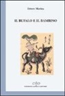 Ettore Masina - Il bufalo e il bambino
