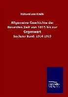 Richard von Kralik - Allgemeine Geschichte der Neuesten Zeit von 1815 bis zur Gegenwart