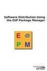 Michael Sweet - Software Distribution Using the ESP Package Manager