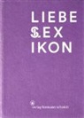 Marie Scheffzük, Marti Conrads, Martin Conrads, Fons Hickmann, Franziska Morlok - Liebeslexikon