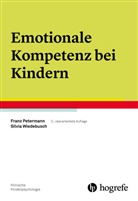 Fran Petermann, Franz Petermann, Silvia Wiedebusch - Emotionale Kompetenz bei Kindern