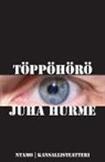Juha Hurme - Töppöhörö