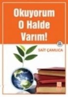 Sait camlica - Okuyorum O Halde Varim