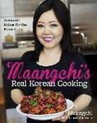 Lauren Chattman, Emily Kim, Maangchi Kim, Maangchi - Manngchi's Real Korean Cooking