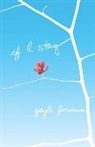 Gayle Forman - If I Stay