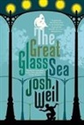 Josh Weil, Weil Josh - The Great Glass Sea