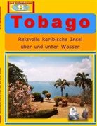 A + K Weltenbummler, A + K Weltenbummler, A K Weltenbummler, A+ Weltenbummler, A+K Weltenbummler - Tobago