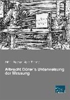 Alfre Peltzer, Alfred Peltzer, Thoma, Thoma, Hans Thoma - Albrecht Dürer's Unterweisung der Messung