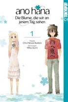 Mitsu Izumi - ano hana - Die Blume, die wir an jenem Tag sahen. Bd.1