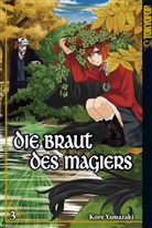Kore Yamazaki - Die Braut des Magiers. Bd.3