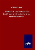 Friedrich Maurer - Der Mensch und seine Ahnen