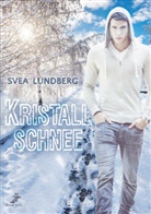 Svea Lundberg - Kristallschnee