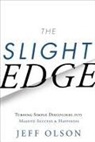 John David Mann, Jeff Olson - The Slight Edge