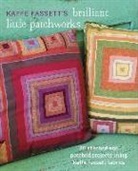 Kaffe Fassett - Kaffe Fassett's Brilliant Little Patchworks: 20 Stitched and Patched Projects Using Kaffe Fassett Fabrics