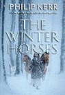 Philip Kerr - The Winter Horses