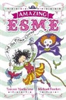 Michael Fowkes, Tamara Macfarlane, Macfarlane Tamara, Michael Fowkes, Fowkes Michael - Amazing Esme and the Pirate Circus
