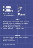 Hans D. Christ, Iri Dressler, Iris Dressler, Württembergi Kunstverein Stuttgart, Württembergisch, Württembergischer Kunstverein Stuttgart - Politik der Form / Politics of Form