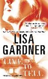 Lisa Gardner - Live to Tell