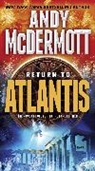 Andy McDermott - Return to Atlantis