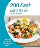 Hamlyn, Hamlyn (COR) - Hamlyn All Colour Cookery: 200 Fast Pasta Dishes