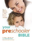 Dr. Richard C. Woolfson, Richard C. Woolfson - Your Preschooler Bible