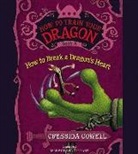 Cressida Cowell, Cressida/ Tennant Cowell, David Tennant - How to Break a Dragon's Heart (Audio book)
