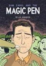 Dylan Horrocks, Dylan Horrocks, Horrocks Dylan - Sam Zabel and the Magic Pen