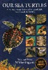 Blair Witherington, Blair/ Witherington Witherington, Dawn Witherington, Witherington Blair - Our Sea Turtles