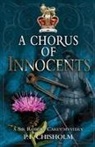P F Chisholm, P. F. Chisholm - A Chorus of Innocents