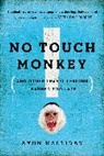 Ayun Halliday - No Touch Monkey