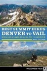 James Dziezynski, Dziezynski James - Best Summit Hikes Denver to Vail