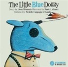 DAUNAIS, Lionel Daunais, DAUNAIS LAFRANCE, Daunais Lionel, Lafrance, Lafrance Marie... - The Little Blue Doggy (Audio book)