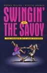 Evette Jensen, Norma Miller - Swingin' at the Savoy
