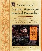 Anthony J Cichoke, Anthony J. Cichoke - Secrets of Native American Herbal Remedies