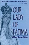 William T Walsh, William T. Walsh, William Thomas Walsh - Our Lady of Fatima