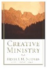 Henri Nouwen, Henri J M Nouwen, Henri J. M. Nouwen, Henri J.M. Nouwen - Creative Ministry