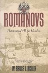 Lincoln, W Bruce Lincoln, W. Bruce Lincoln, Lincoln W. Bruce - The Romanovs