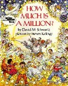 David M Schwartz, David M. Schwartz, Steven Kellogg - How Much Is a Million?