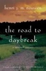 NOUWEN, Henri Nouwen, Henri J M Nouwen, Henri J. M. Nouwen, Henri J.M. Nouwen - The Road to Daybreak