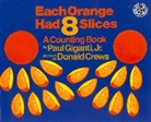 Paul Giganti, Donald Crews - Each Orange Had 8 Slices Big Book